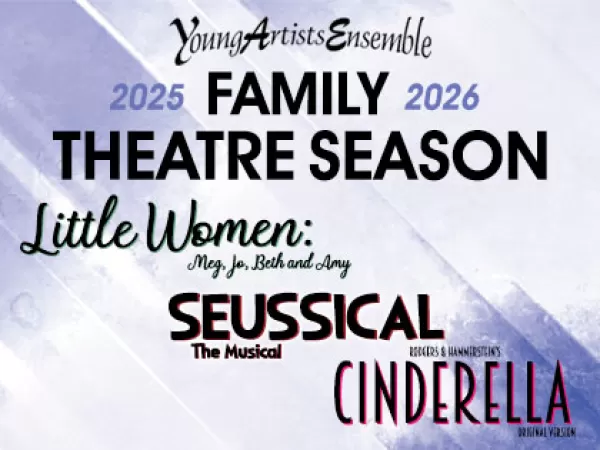 2025-2026 Family Theatre Season